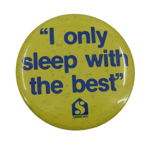 VTG Simmons Mattress I Only Sleep with the Best Yellow Blue Button Pin Brooch - Picture 1 of 6